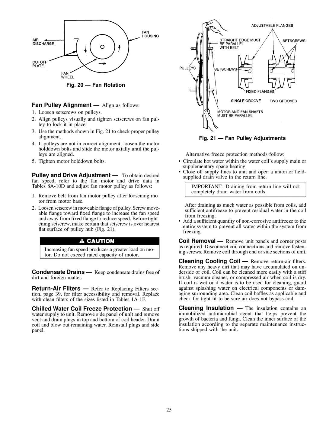 Carrier 40RMS, 40RMQ installation instructions Fan Pulley Alignment Ð Align as follows 