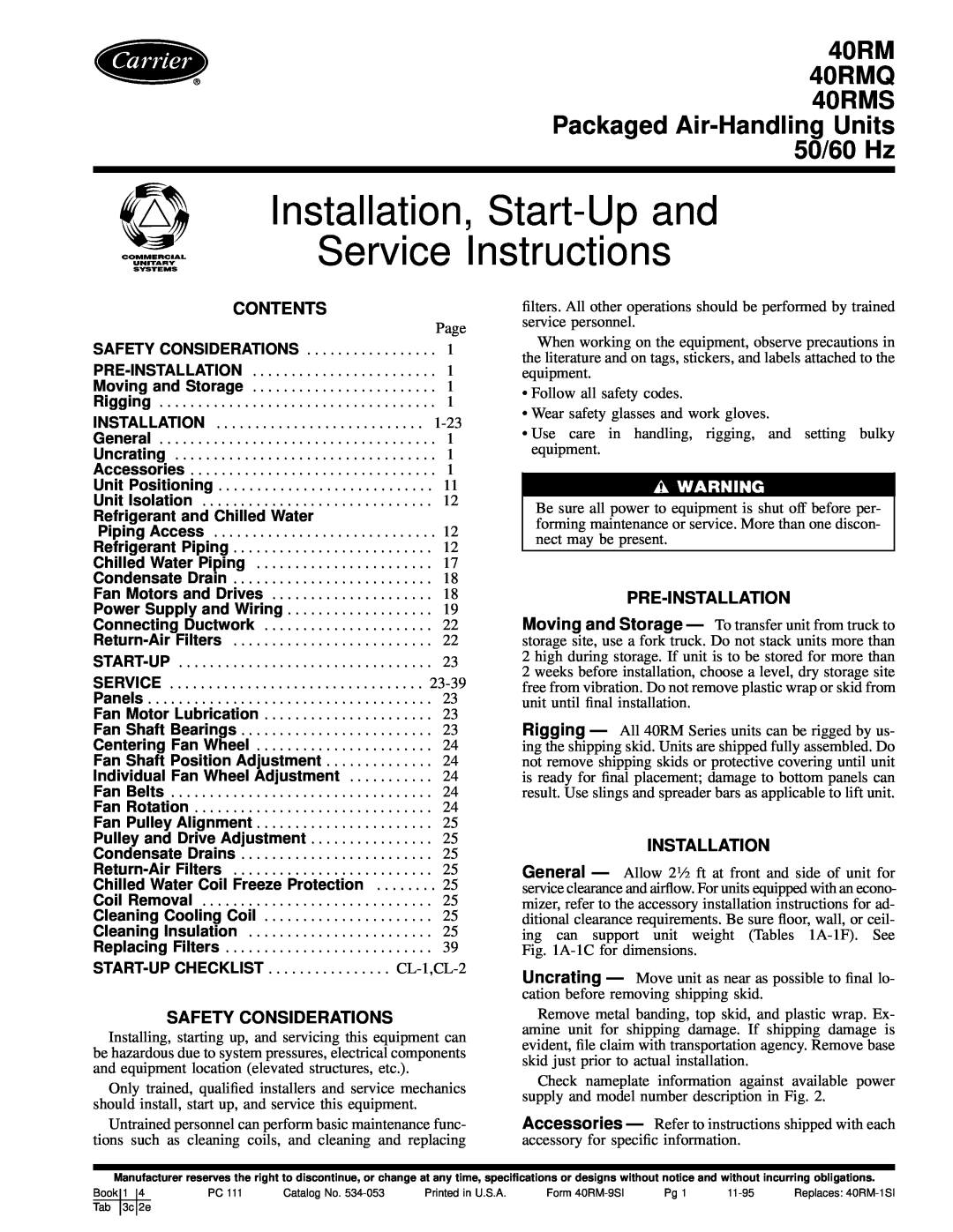 Carrier 40RMS installation instructions Contents, Safety Considerations, Pre-Installation, Refrigerant and Chilled Water 