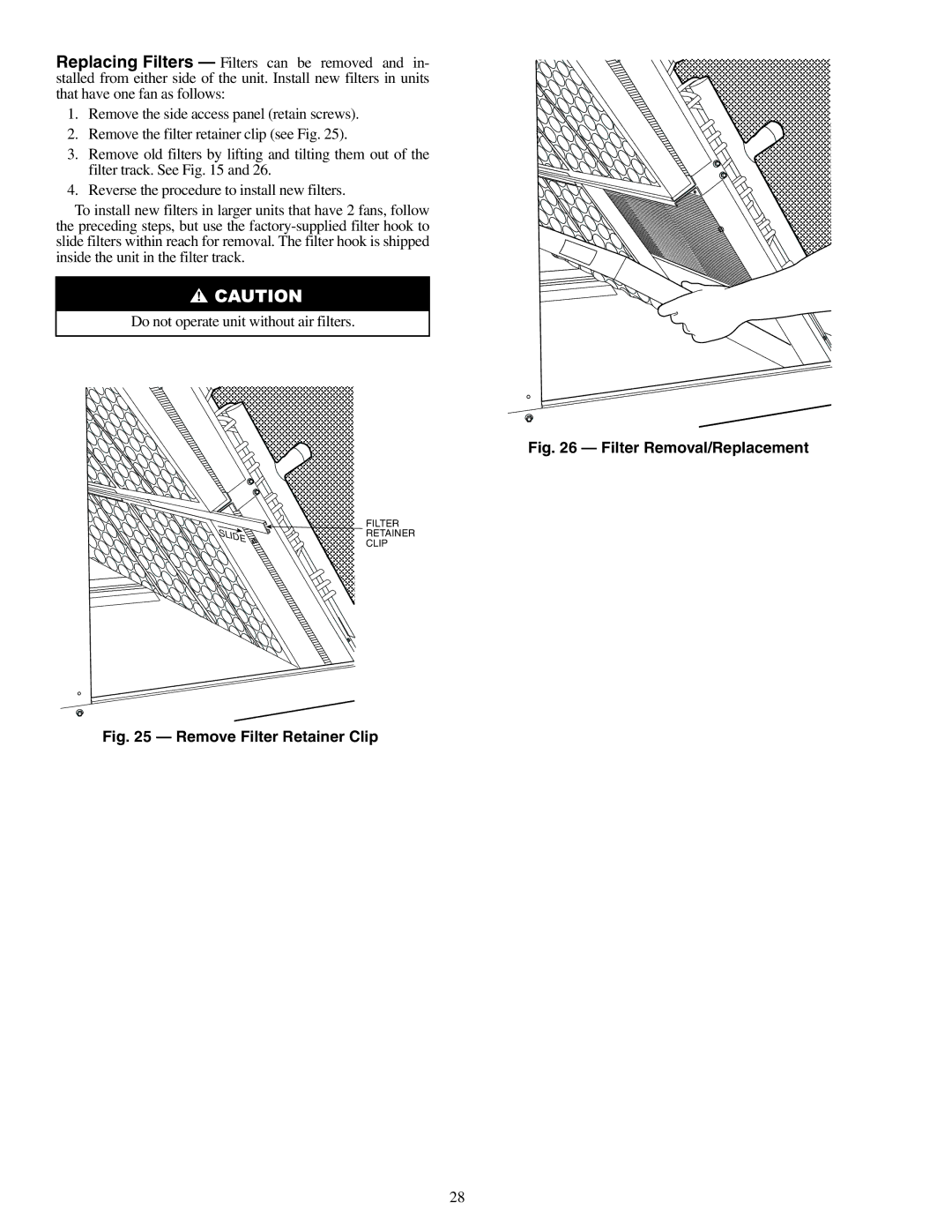 Carrier 40RM007-034, 40RMQ008-028, 40RMS008-034 specifications Filter Removal/Replacement 