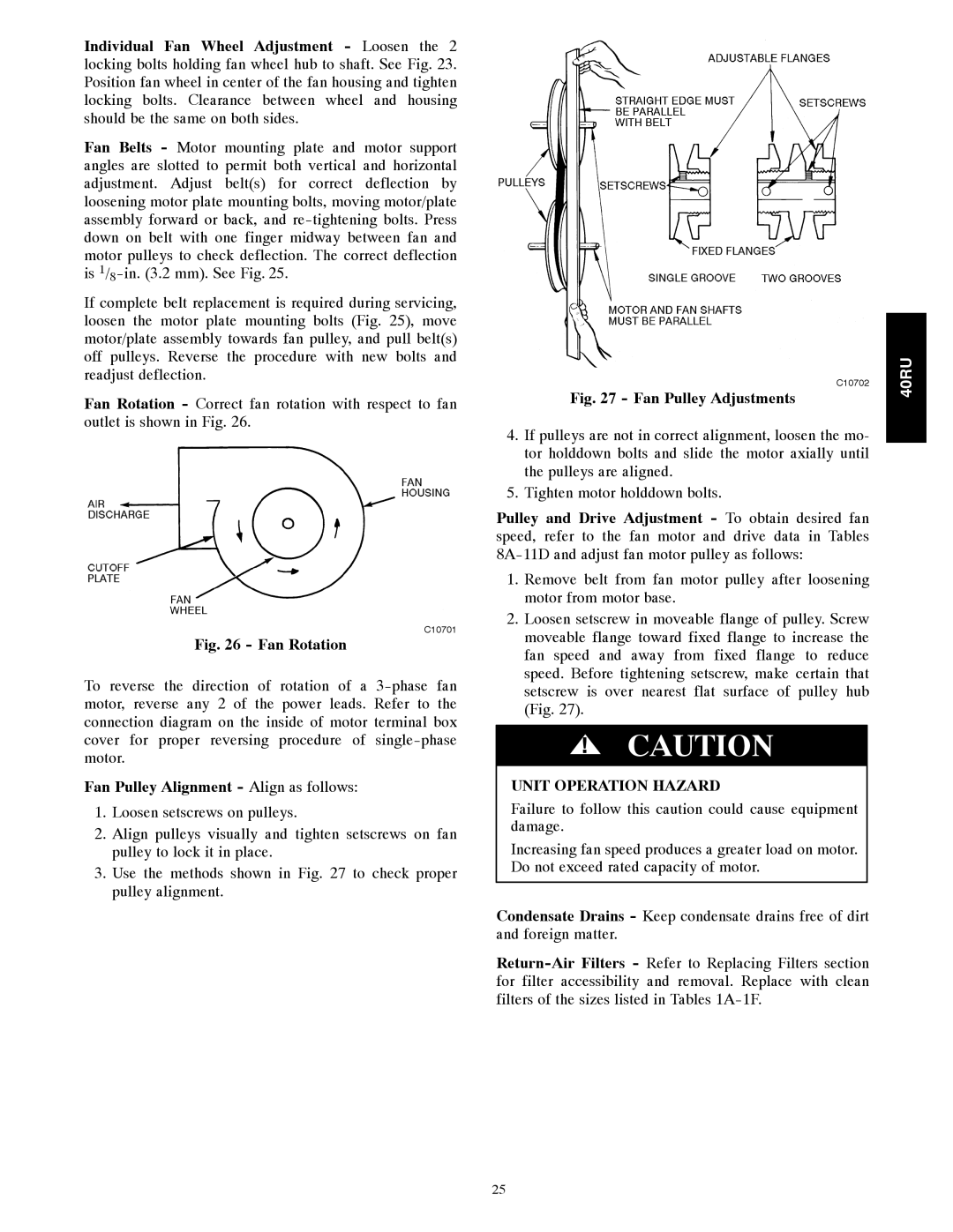 Carrier 40RU manual Fan Rotation, Fan Pulley Alignment - Align as follows, Fan Pulley Adjustments, Unit Operation Hazard 