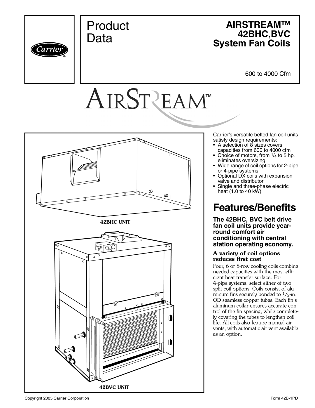 Carrier manual Features/Benefits, Variety of coil options reduces first cost, 42BHC Unit, 42BVC Unit 