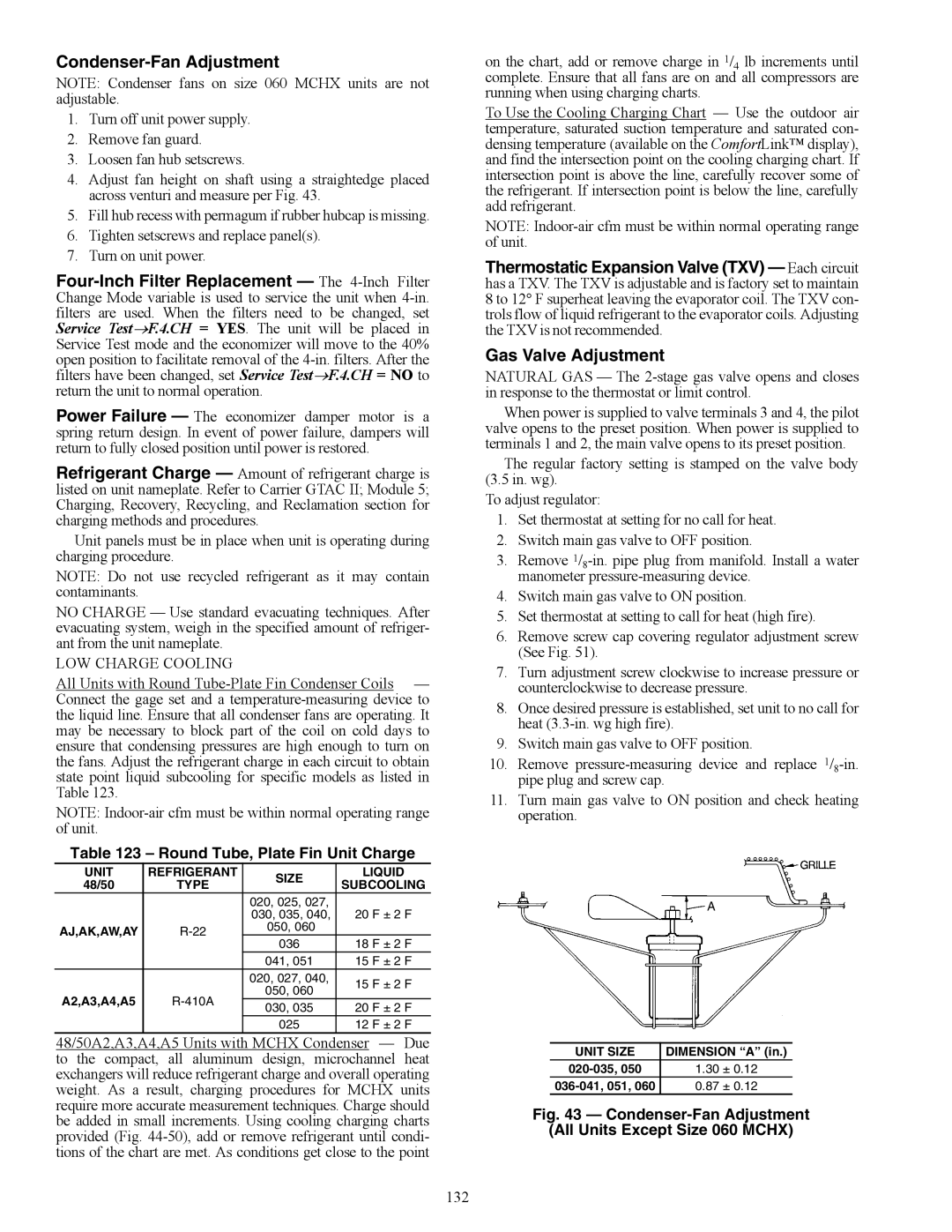 Carrier 48/50AJ Condenser-Fan Adjustment, Round Tube, Plate Fin Unit Charge, 132, Unit Refrigerant Size Liquid 