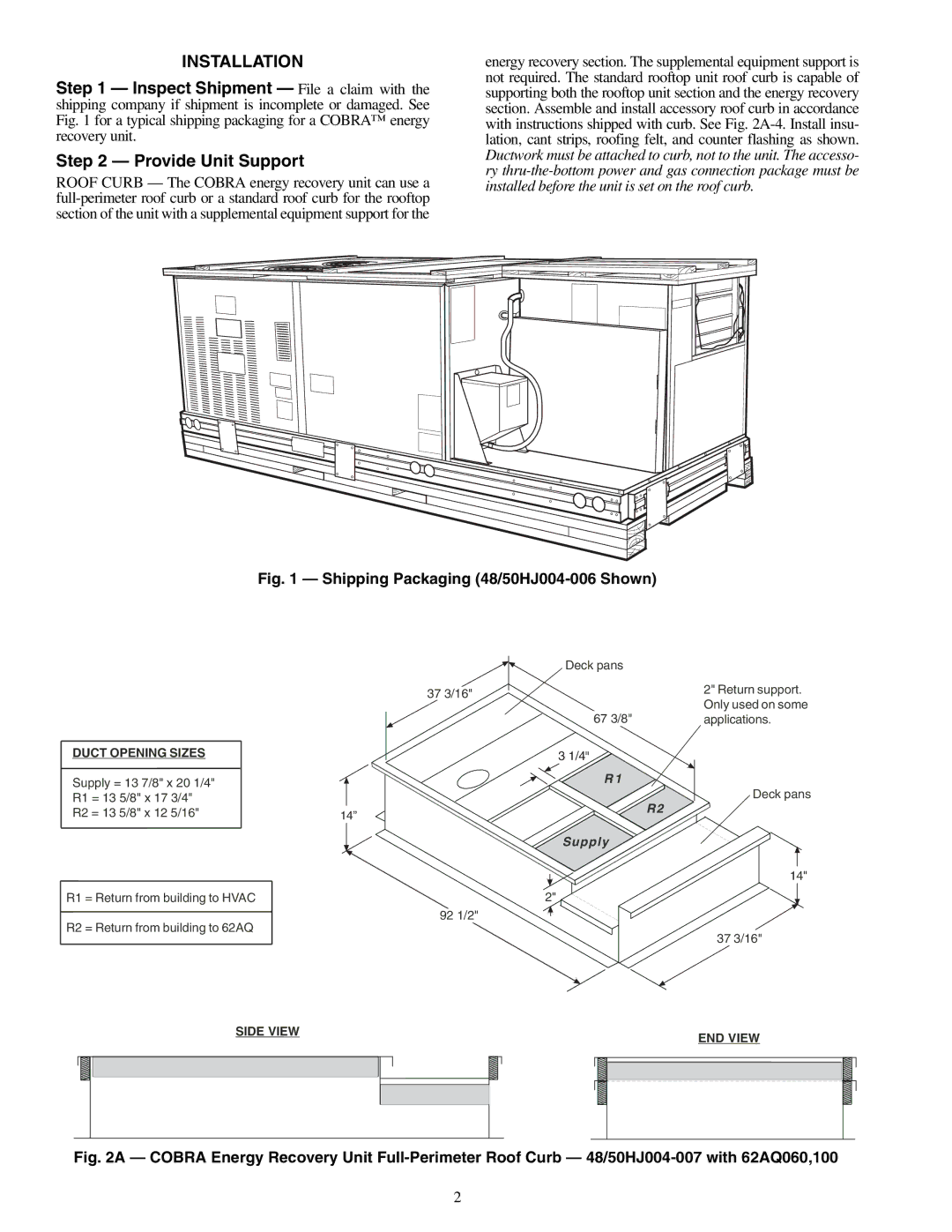 Carrier 48/50HJ004-014 specifications Installation, Duct Opening Sizes, Side View END View 