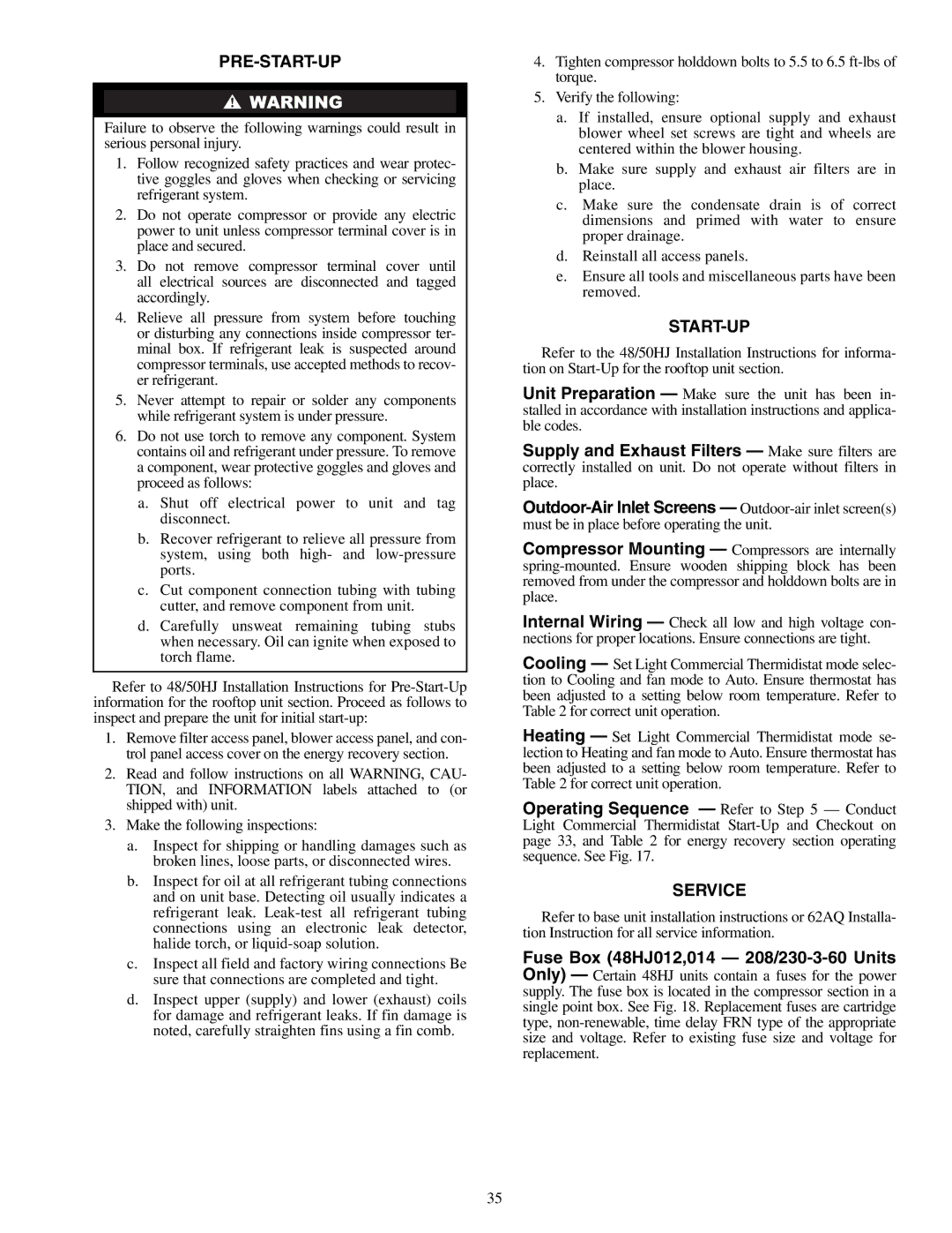 Carrier 48/50HJ004-014 specifications Pre-Start-Up, Service 