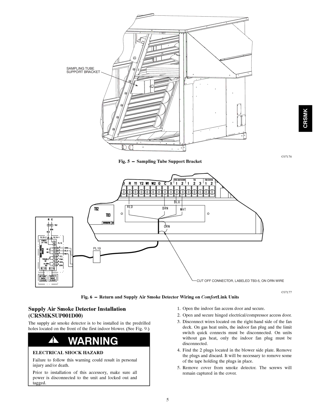 Carrier 48/50HG014-028, 48/50PG20-28 Supply Air Smoke Detector Installation CRSMKSUP001D00, Sampling Tube Support Bracket 