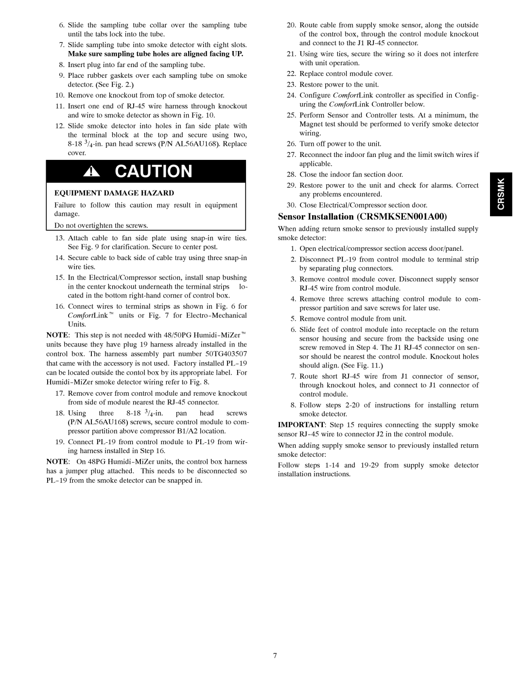 Carrier 48/50HG014-028 Sensor Installation CRSMKSEN001A00, Make sure sampling tube holes are aligned facing UP 