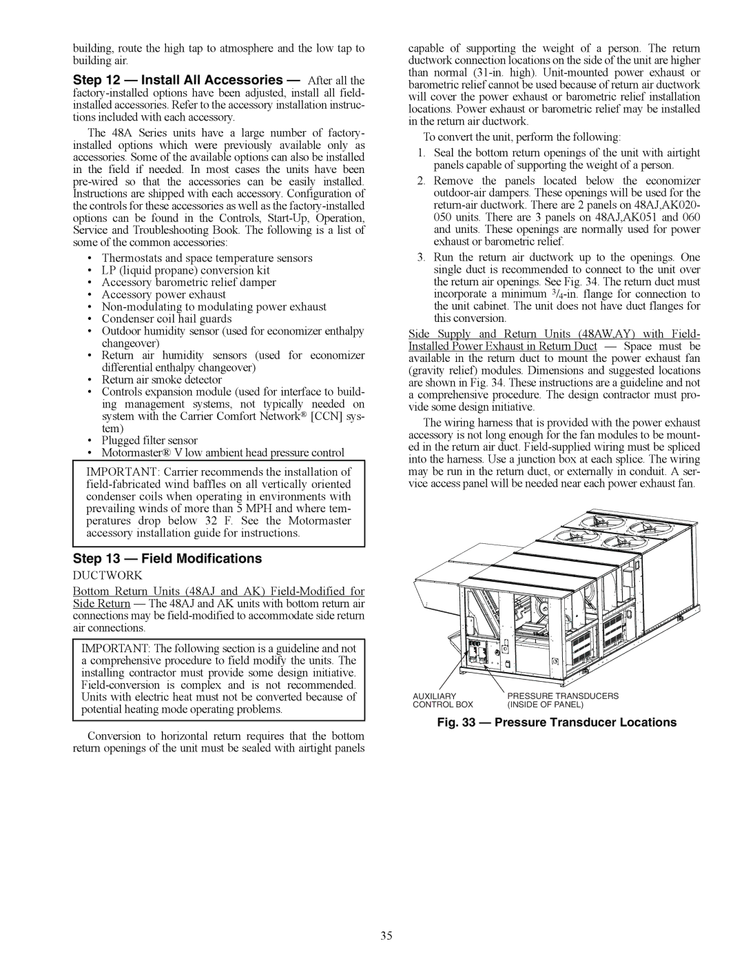 Carrier 48AJ installation instructions Field Modifications, Pressure Transducer Locations 