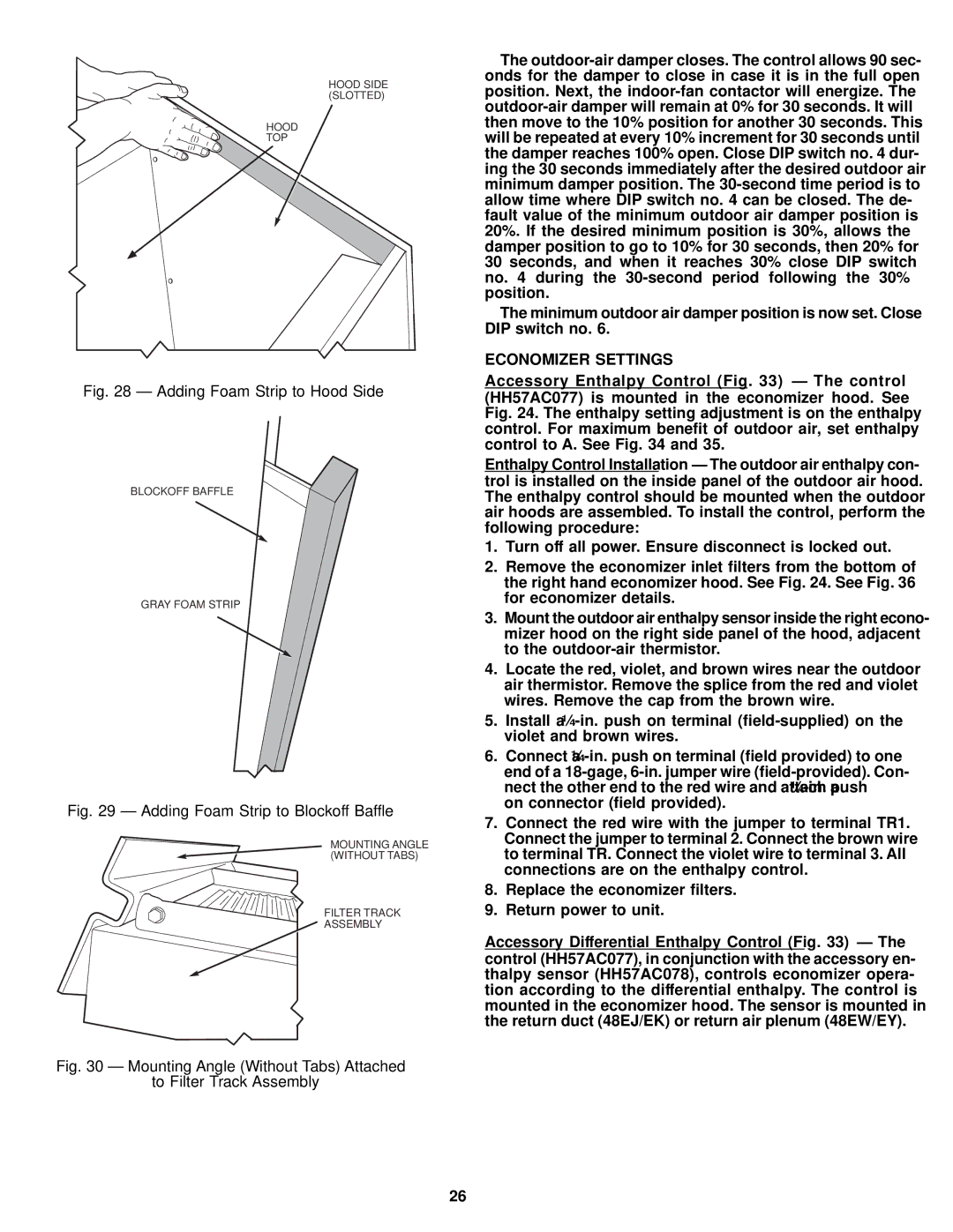 Carrier EK, 48EJ, EW, EY024-048 installation instructions Adding Foam Strip to Hood Side 