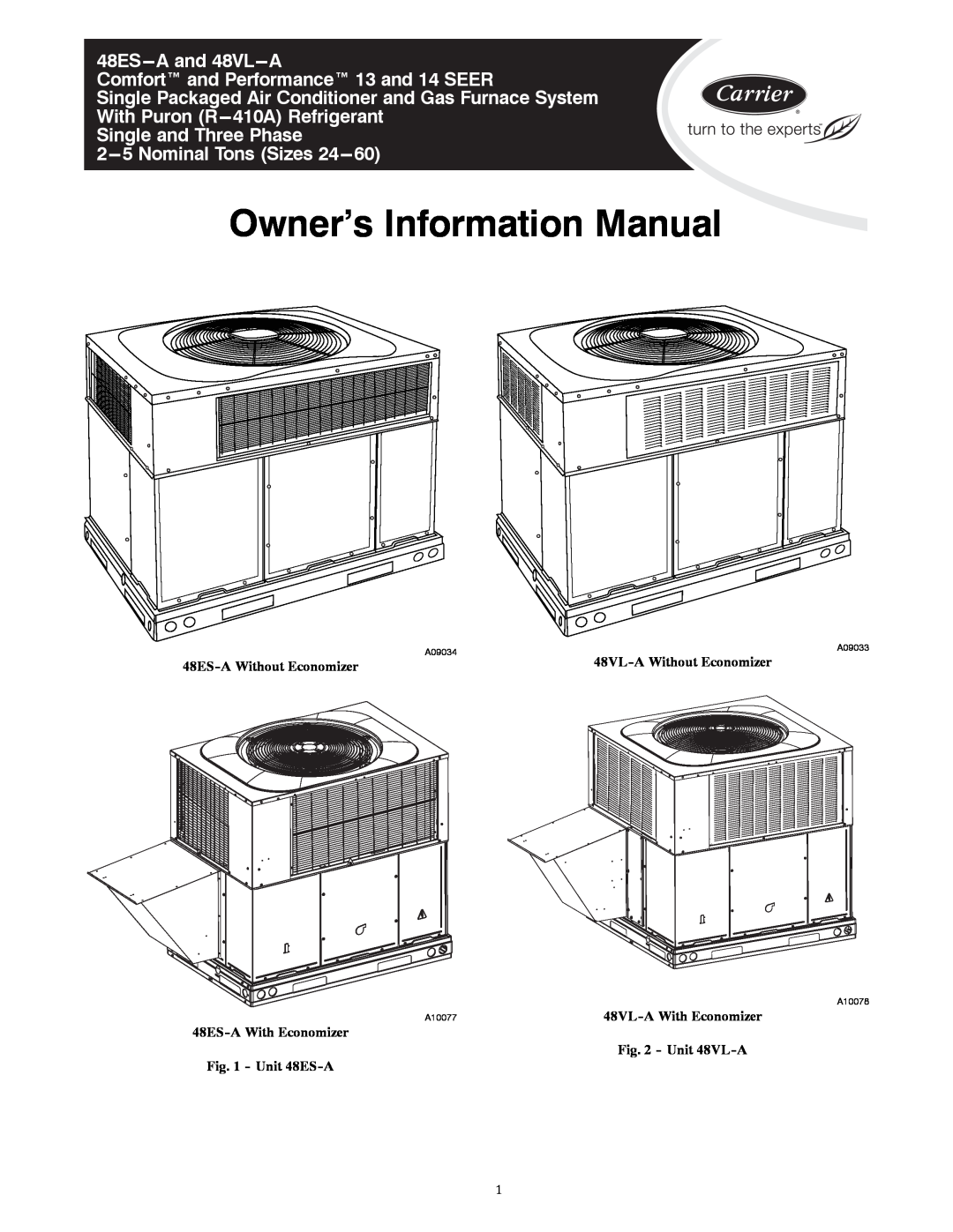 Carrier 48VL-A manual Owner’s Information Manual, 48ES---Aand 48VL---A, Comfort and Performance 13 and 14 SEER, A09034 