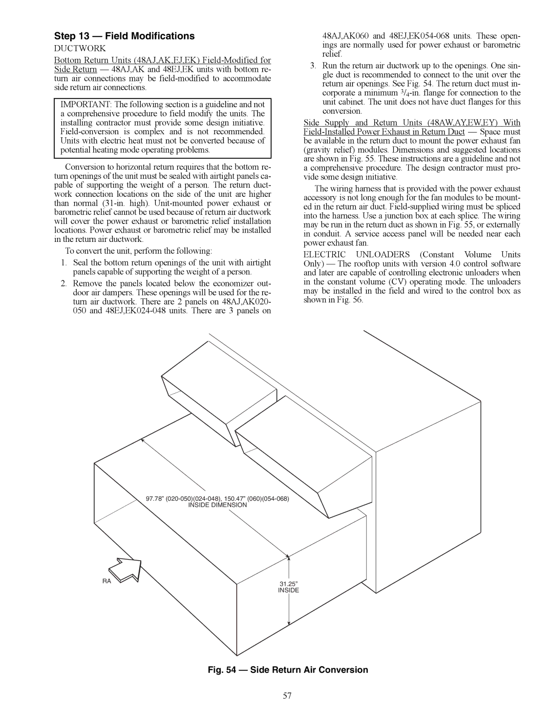 Carrier 48EY024-068, 48EW, 48AW, 48AY020-060, 48EK, 48AK, 48AJ, 48EJ Field Modifications, Side Return Air Conversion 