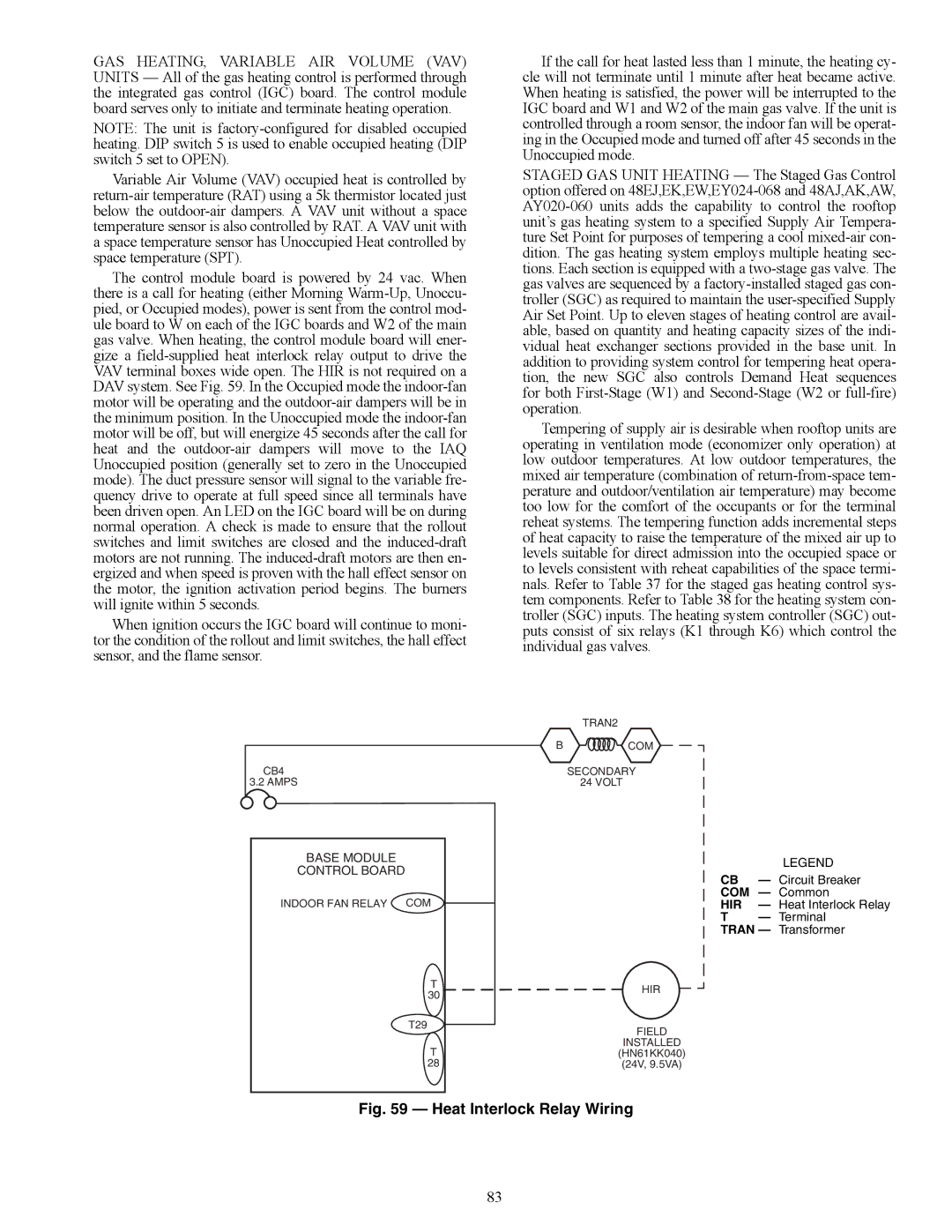 Carrier 48AY020-060, 48EW, 48EY024-068, 48AW, 48EK, 48AK, 48AJ, 48EJ specifications Heat Interlock Relay Wiring, COM Common 