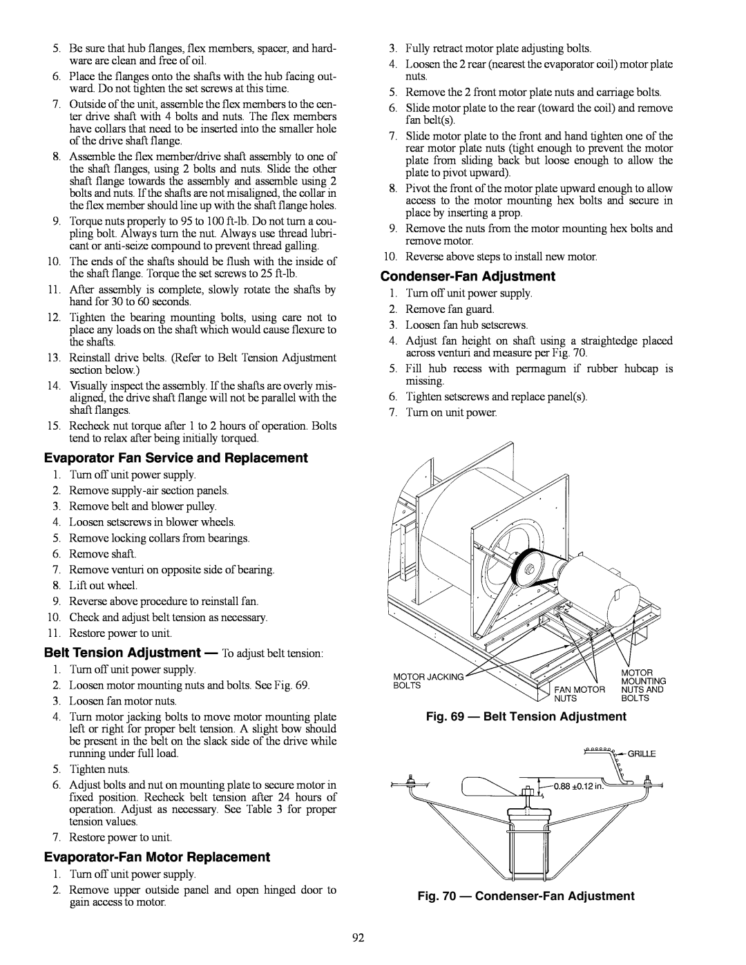 Carrier 48EK, 48EW, 48EY024-068 Evaporator Fan Service and Replacement, Belt Tension Adjustment — To adjust belt tension 