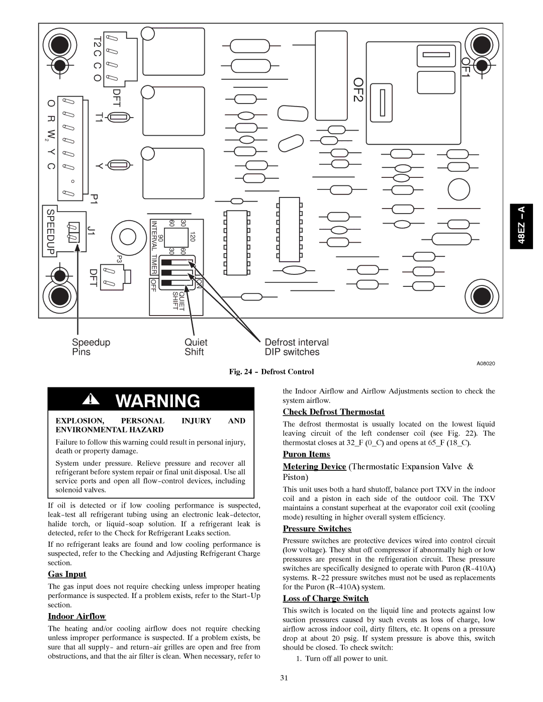 Carrier 48EZ-A Gas Input, Indoor Airflow, Check Defrost Thermostat, Puron Items, Pressure Switches, Loss of Charge Switch 