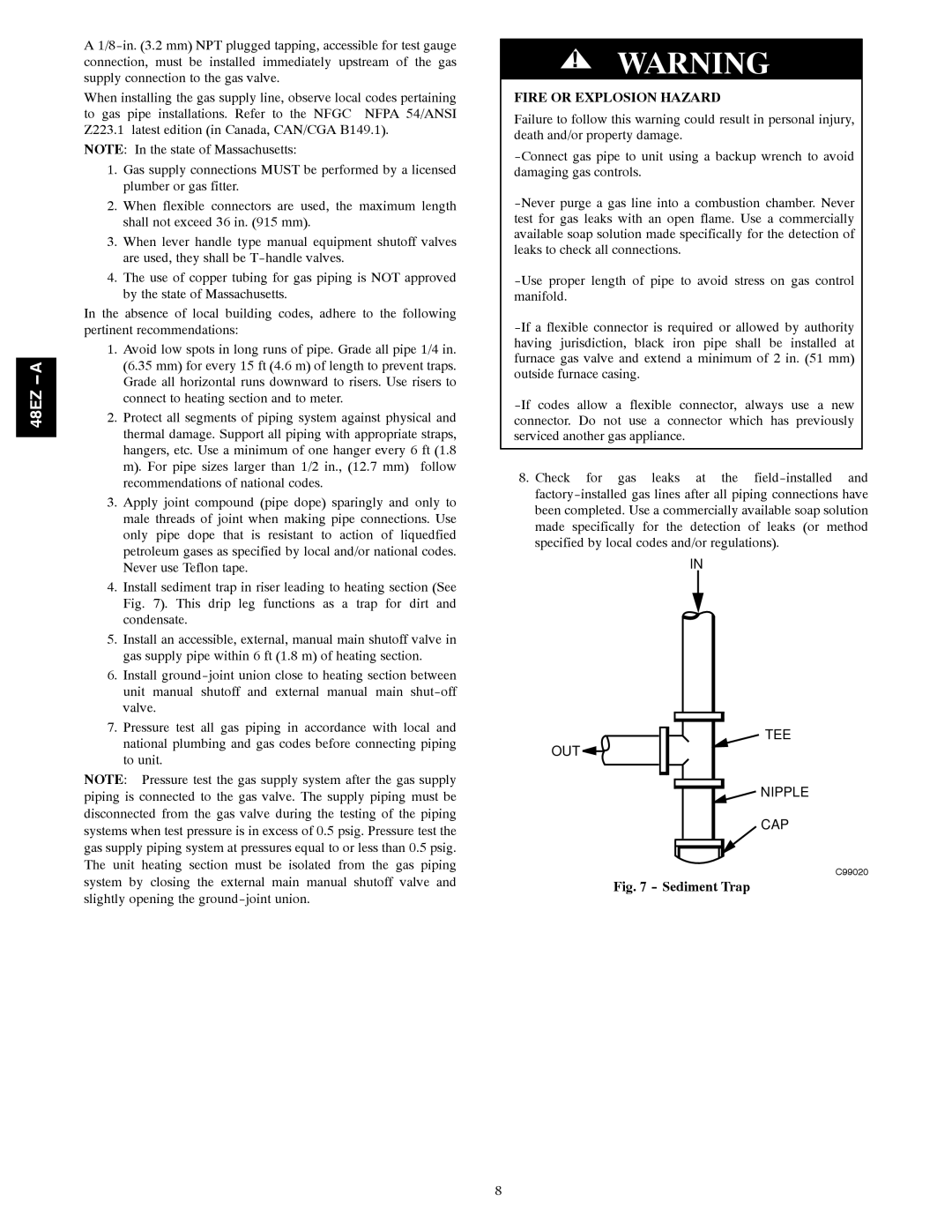 Carrier 48EZ(N)-A installation instructions Fire or Explosion Hazard, Sediment Trap 