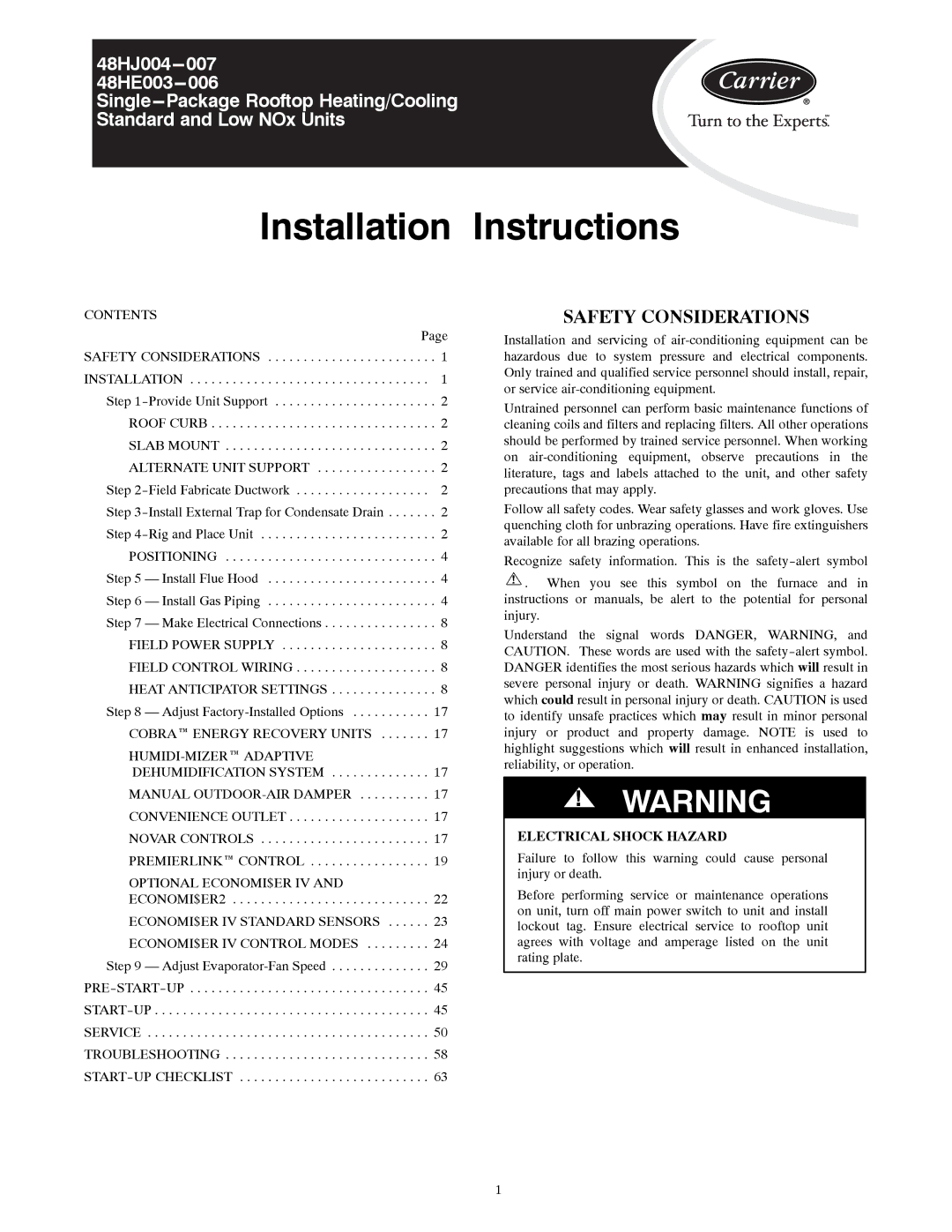 Carrier 48HJ004---007, 48HE003---006 installation instructions Installation Instructions, Electrical Shock Hazard 