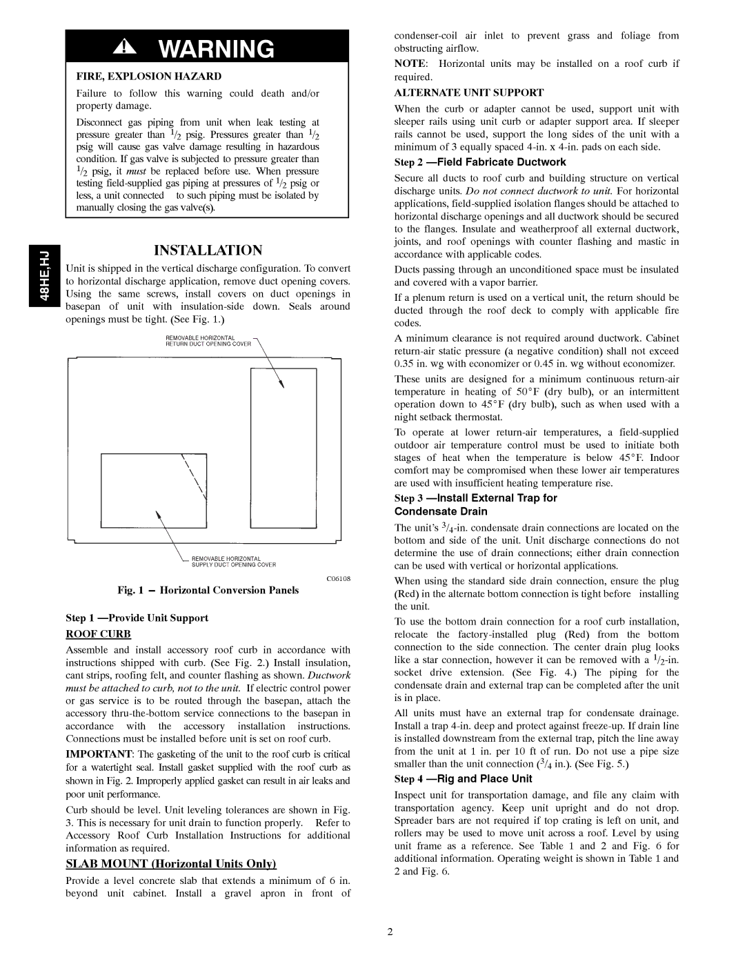 Carrier 48HE003---006, 48HJ004---007 installation instructions FIRE, Explosion Hazard, Roof Curb, Alternate Unit Support 