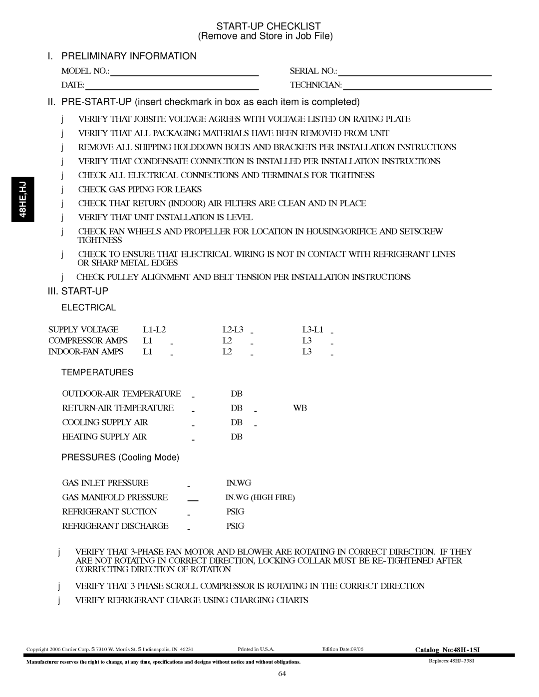 Carrier 48HE003---006, 48HJ004---007 installation instructions START-UP Checklist 