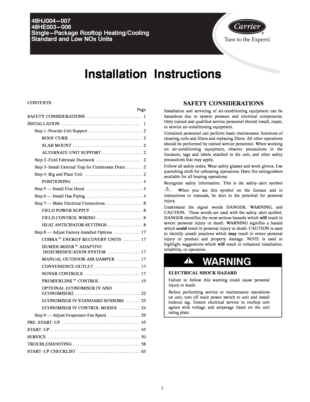 Carrier 48HJ004---007 installation instructions Safety Considerations, Installation Instructions, Electrical Shock Hazard 