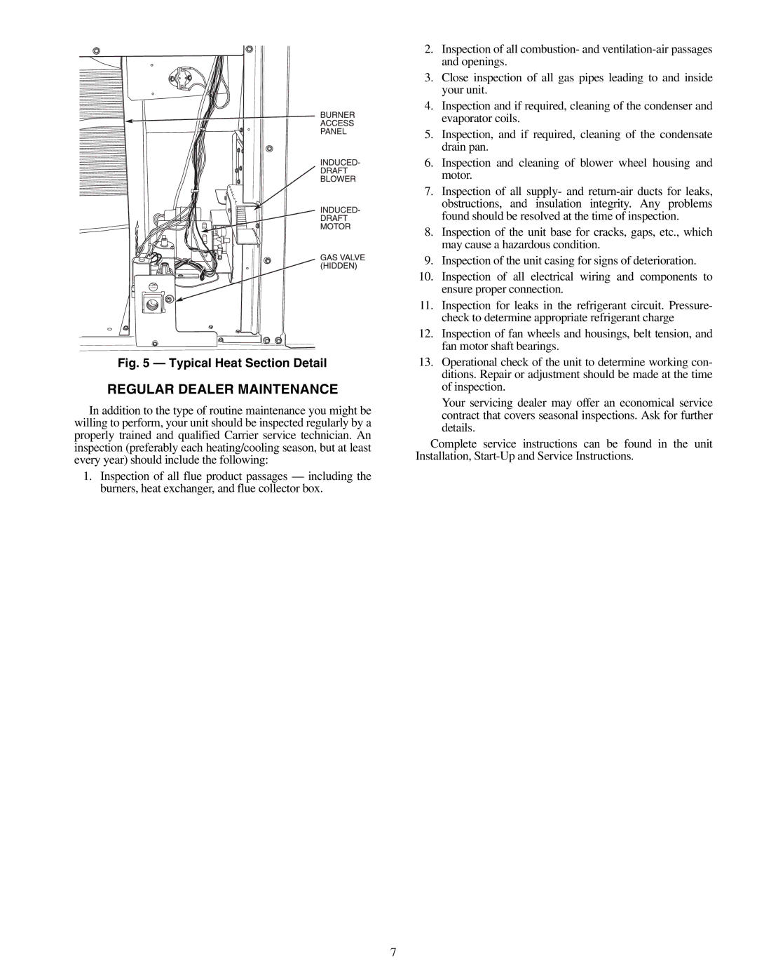 Carrier 48HJ004-014 specifications Regular Dealer Maintenance, Typical Heat Section Detail 