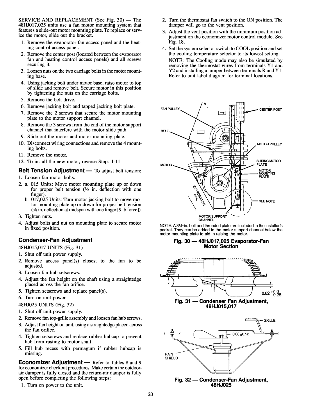 Carrier 48HJ015-025 Belt Tension Adjustment Ð To adjust belt tension, Condenser-FanAdjustment, 48HJ025 