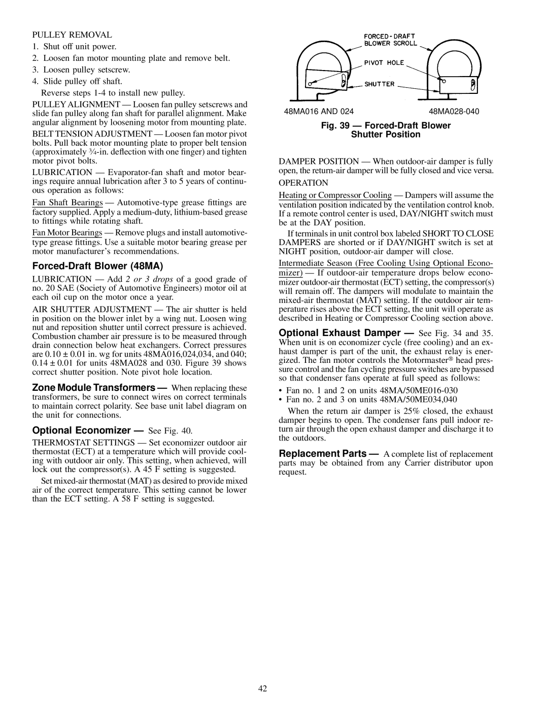 Carrier 48MA/50ME016-040 specifications Forced-Draft Blower 48MA, Optional Economizer Ð See Fig, Pulley Removal, Operation 