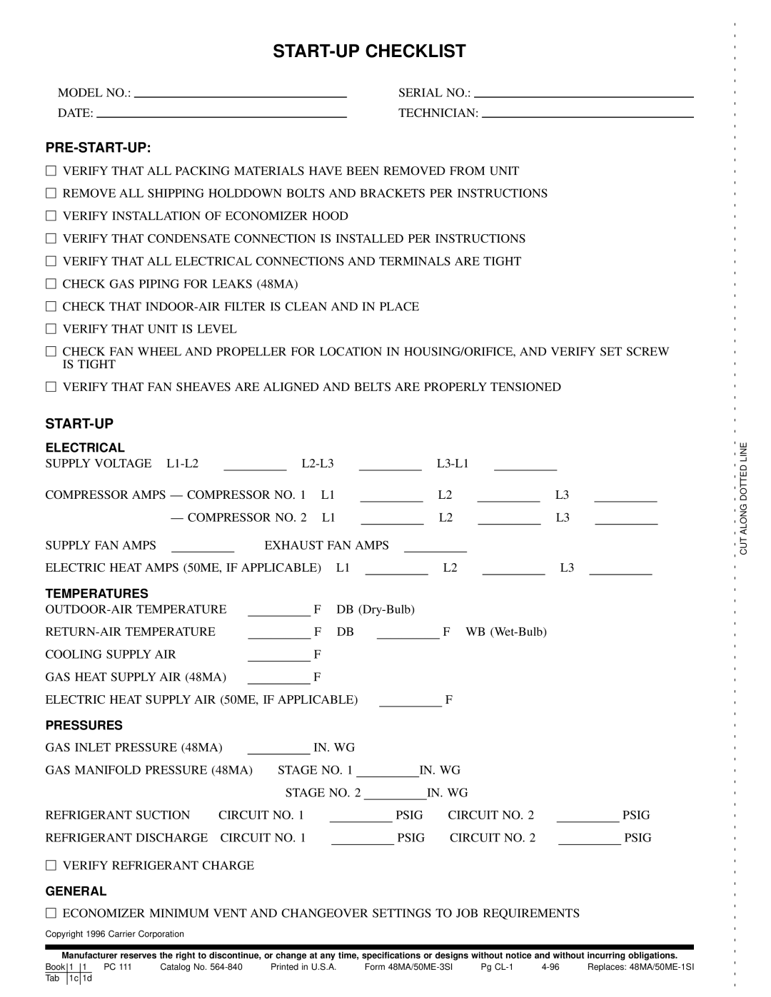Carrier 48MA/50ME016-040 Pre-Start-Up, Model no Serial no Date Technician, Supply Voltage L1-L2, OUTDOOR-AIR Temperature 