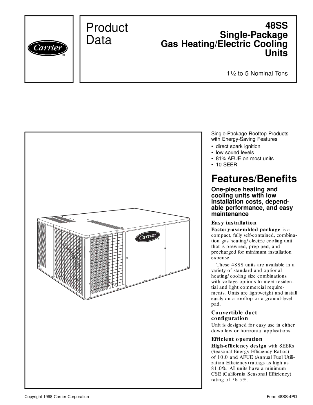 Carrier 48SS manual Features/Benets, Easy installation, Convertible duct conguration, Efcient operation 