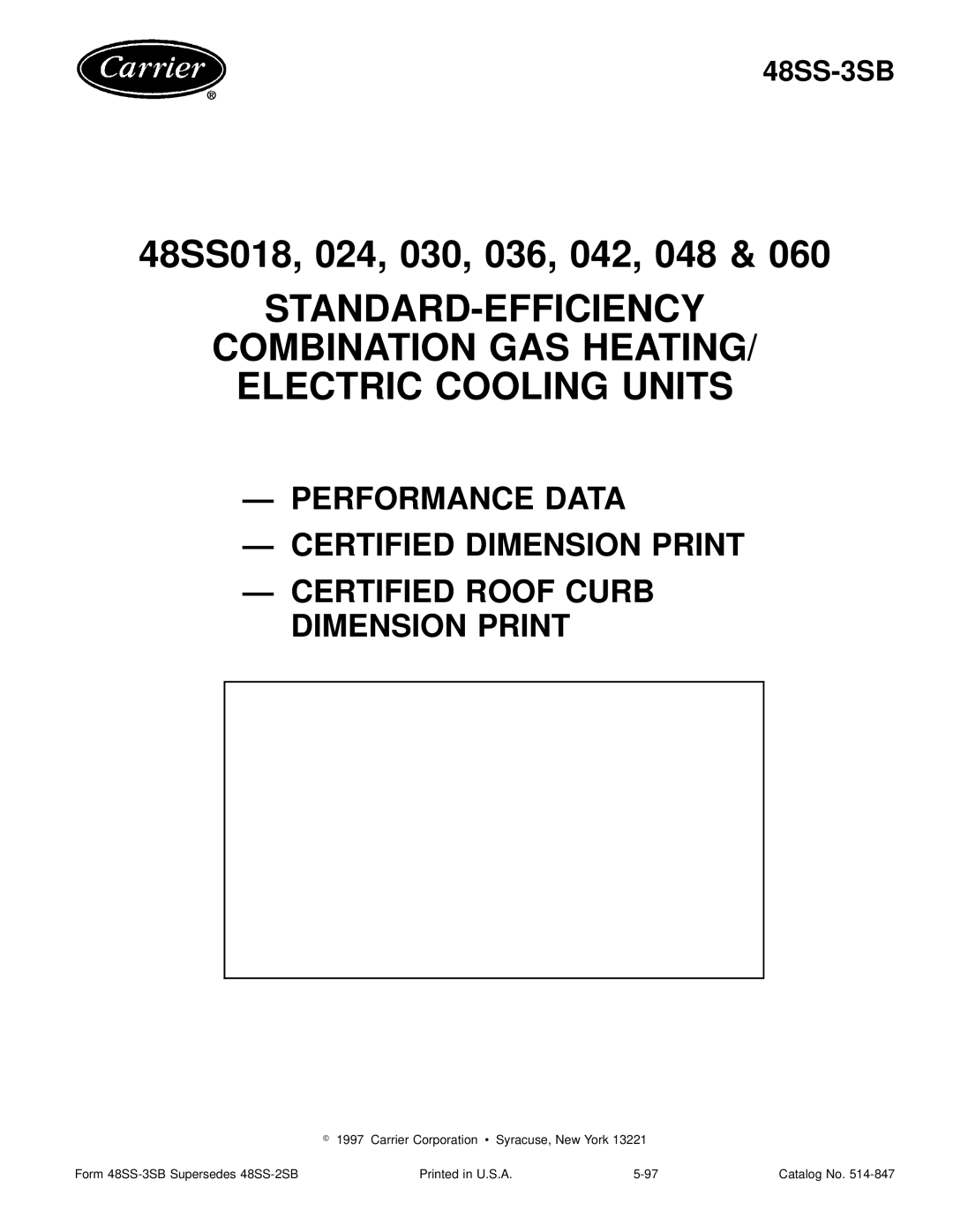 Carrier 48SS042, 48SS036, 48SS024, 48SS030, 48SS060, 48SS048 manual 48SS018, 024, 030, 036, 042, 048 