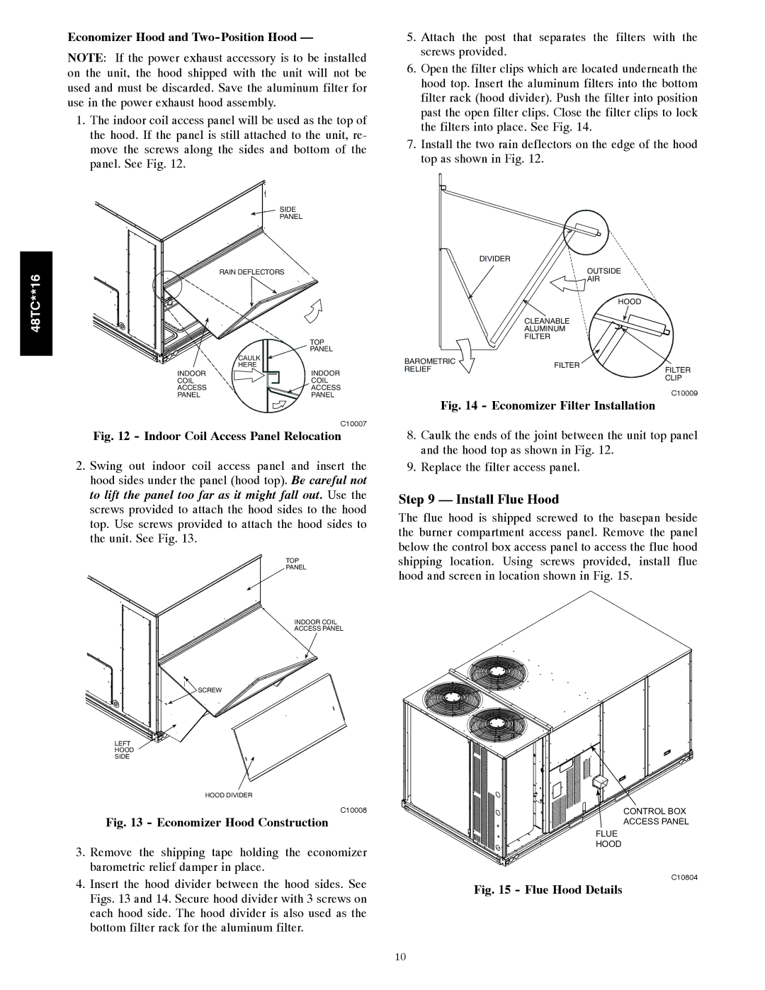 Carrier 48TC**16 installation instructions Install Flue Hood, Economizer Hood and Two-Position Hood 