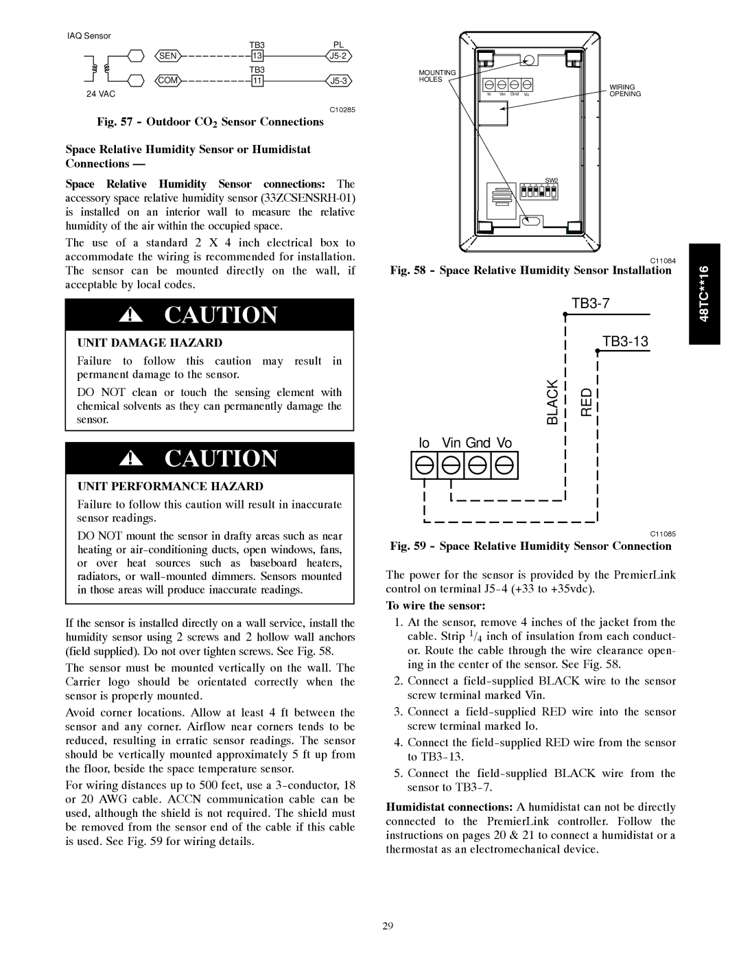 Carrier 48TC**16 installation instructions Unit Performance Hazard, To wire the sensor 