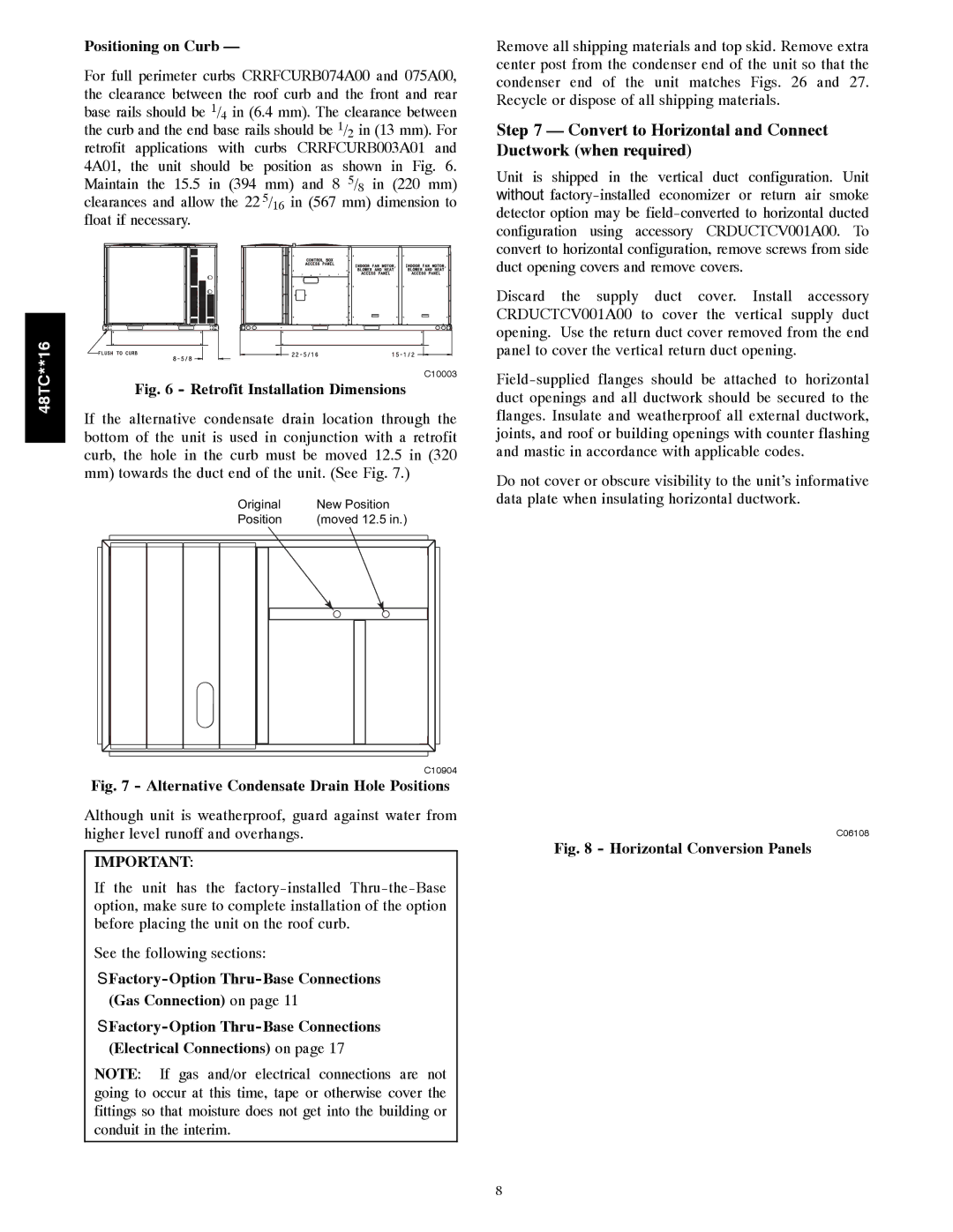 Carrier 48TC**16 installation instructions Convert to Horizontal and Connect Ductwork when required, Positioning on Curb 