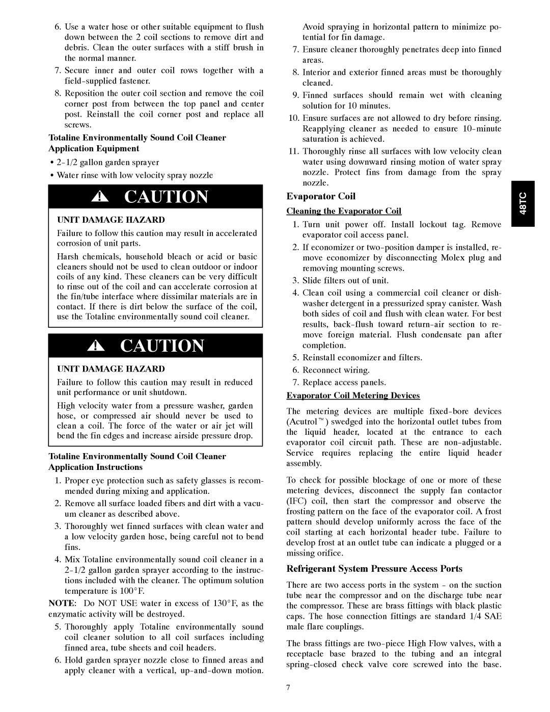 Carrier 48TCA04---A12 appendix Refrigerant System Pressure Access Ports, Cleaning the Evaporator Coil 