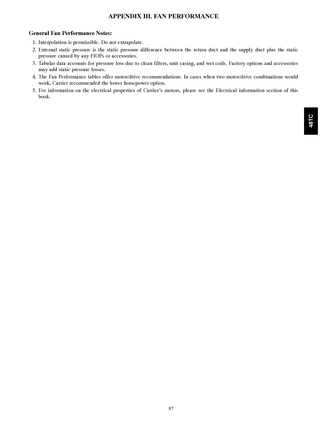 Carrier 48TCA04---A12 appendix Appendix III. FAN Performance, General Fan Performance Notes 