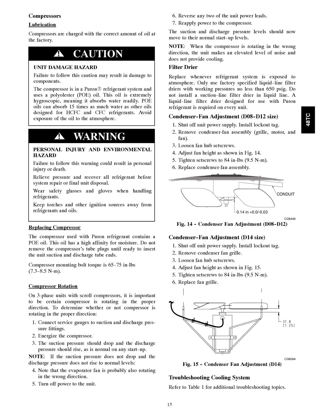 Carrier 48TC*D08 Compressors, Filter Drier, Condenser-Fan Adjustment D08-D12 size, Condenser-Fan Adjustment D14 size 