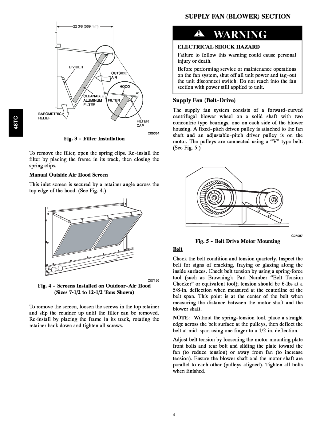Carrier 48TC*D08 Supply Fan Blower Section, Supply Fan Belt-Drive, Filter Installation, Manual Outside Air Hood Screen 