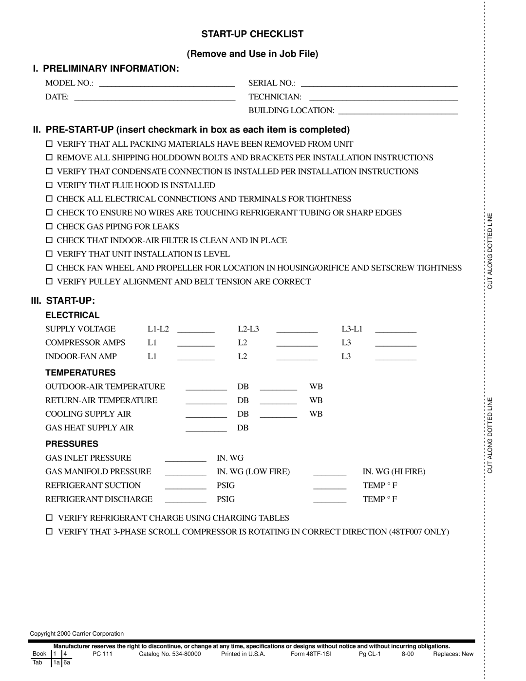 Carrier 48TF004-007 START-UPCHECKLIST Remove and Use in Job File, I. Preliminary Information, Iii. Start-Up, Electrical 