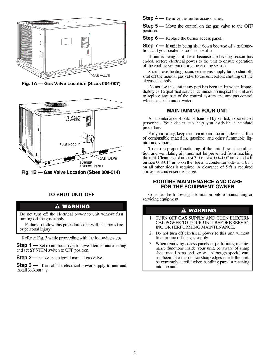 Carrier 48TF004-014 To Shut Unit OFF, Maintaining Your Unit, Routine Maintenance and Care For the Equipment Owner 