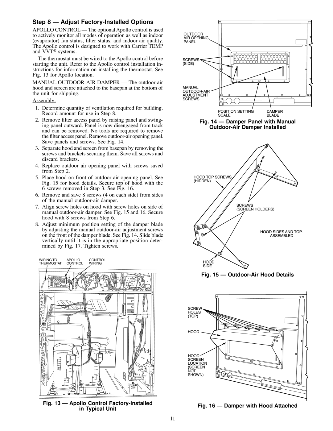 Carrier 48TJF008-012, 48TJE008-014, 48TJD008-014 installation instructions Adjust Factory-Installed Options, Typical Unit 