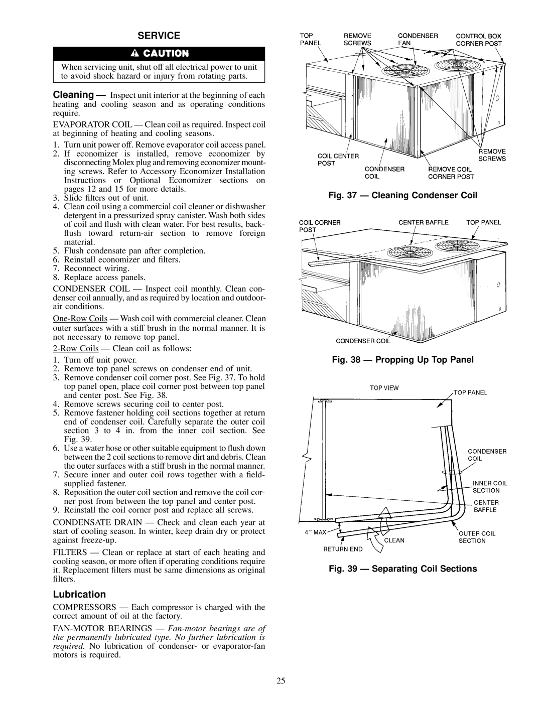 Carrier 48TJD008-014, 48TJE008-014, 48TJF008-012 installation instructions Lubrication, Cleaning Condenser Coil 