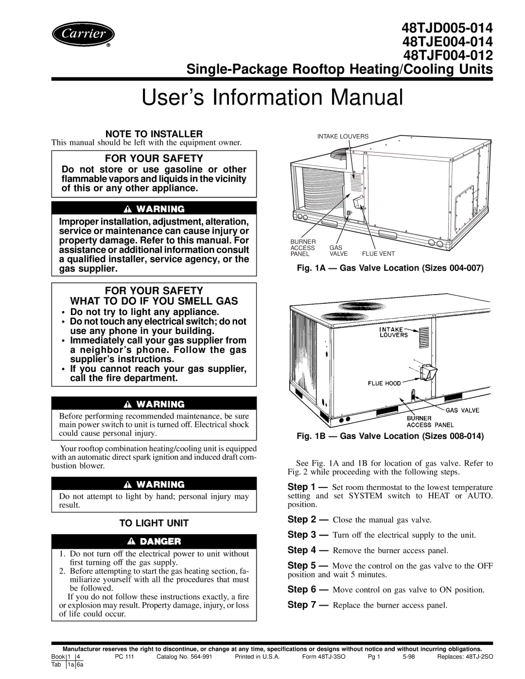 Carrier 48TJD005-014, 48TJF004-012, 48TJE004-014 specifications Users Information Manual, To Light Unit 