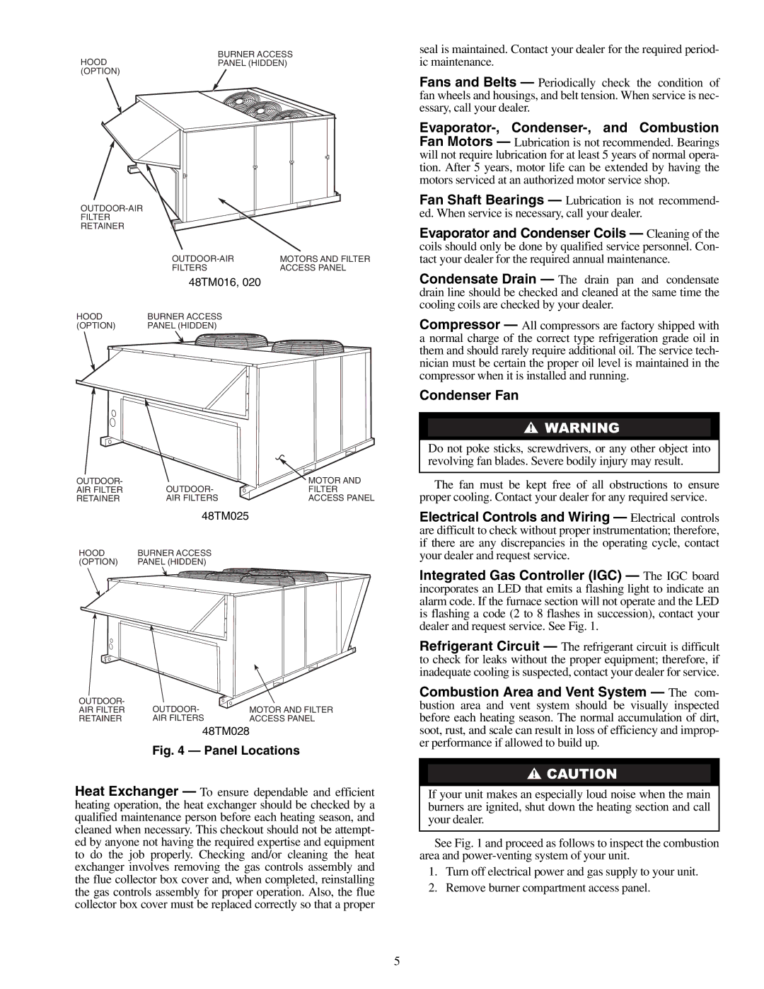 Carrier 48TM025, 48TM028, 48TM016, 48TM020 specifications Condenser Fan 