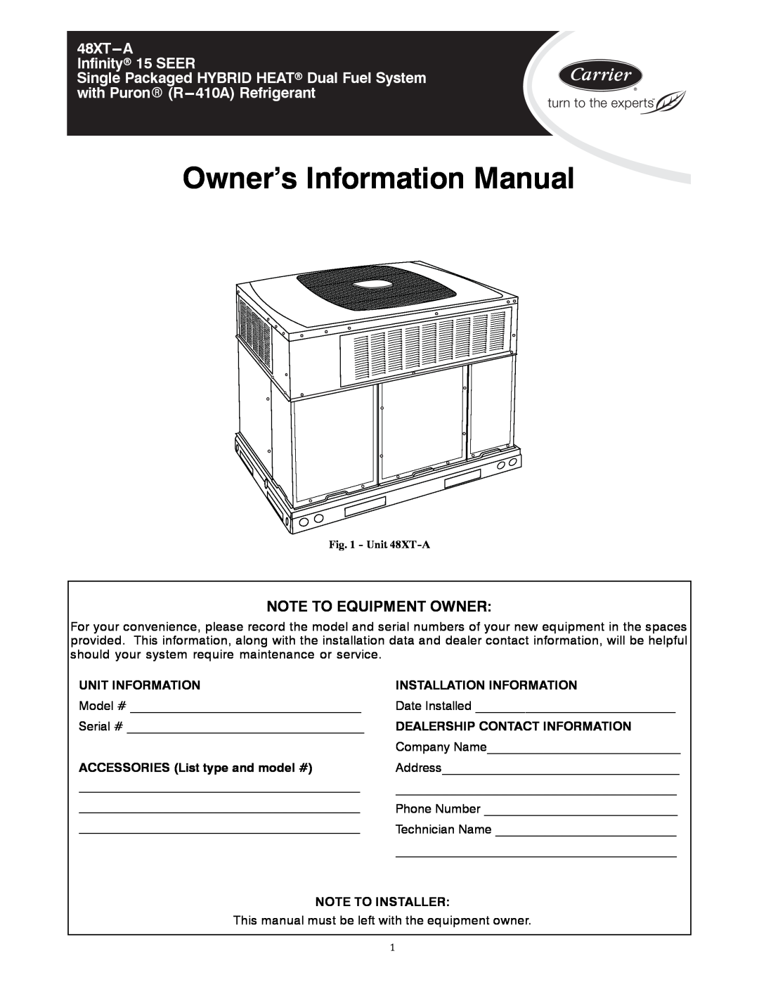 Carrier 48XT-A manual Owner’s Information Manual, 48XT---A Infinityr 15 SEER, Note To Equipment Owner, Unit Information 