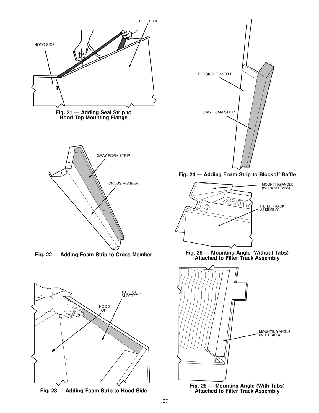 Carrier 50EK, 50EJ, 50EW, 50EY installation instructions Adding Seal Strip to Hood Top Mounting Flange 