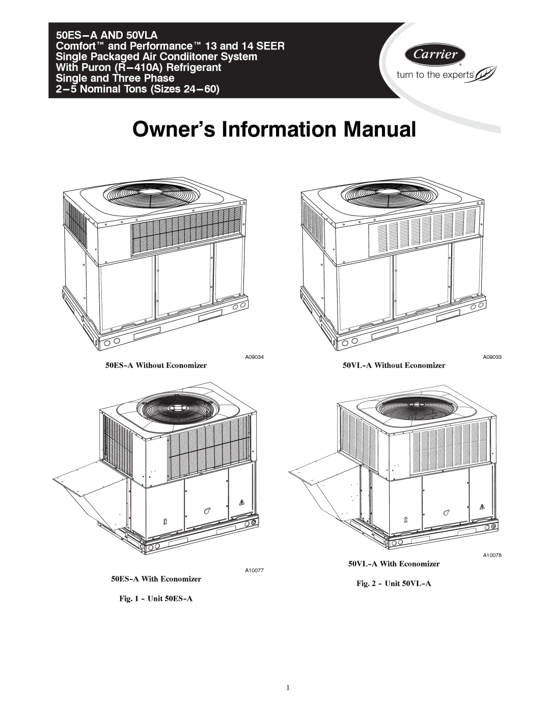 Carrier 50VLA manual 50ES-A Without Economizer 50VL-A Without Economizer, 50VL-A With Economizer, 50ES-A With Economizer 