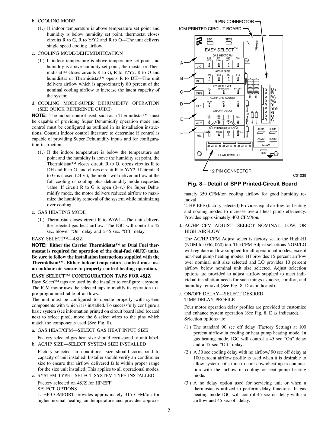 Carrier 48JZ (N) 024-060, 50GL 024-060, 48GP (N) 024-060, 50JZ 024-060 operating instructions Easy SELECT-48JZ, Select Options 