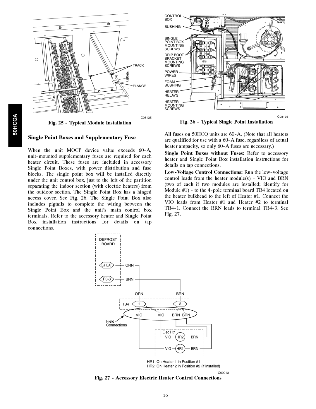 Carrier 50HCQA installation instructions Single Point Boxes and Supplementary Fuse, Typical Module Installation 