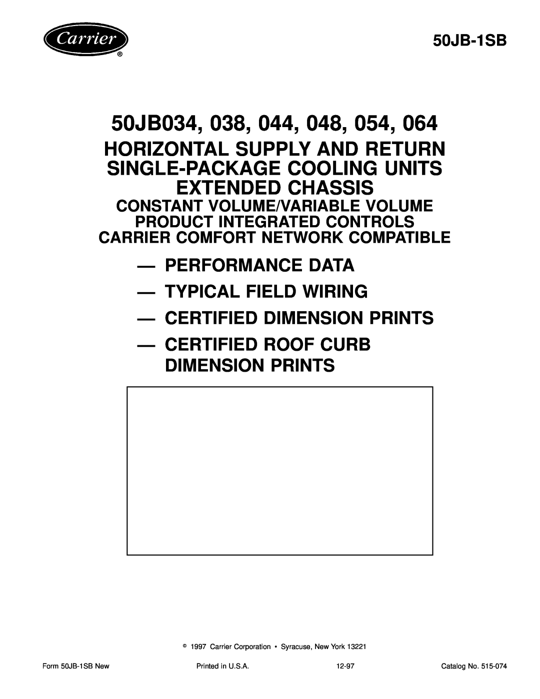 Carrier 50JB048 manual 50JB034, 038, 044, 048, 054, Horizontal Supply And Return Single-Package Cooling Units, 50JB-1SB 