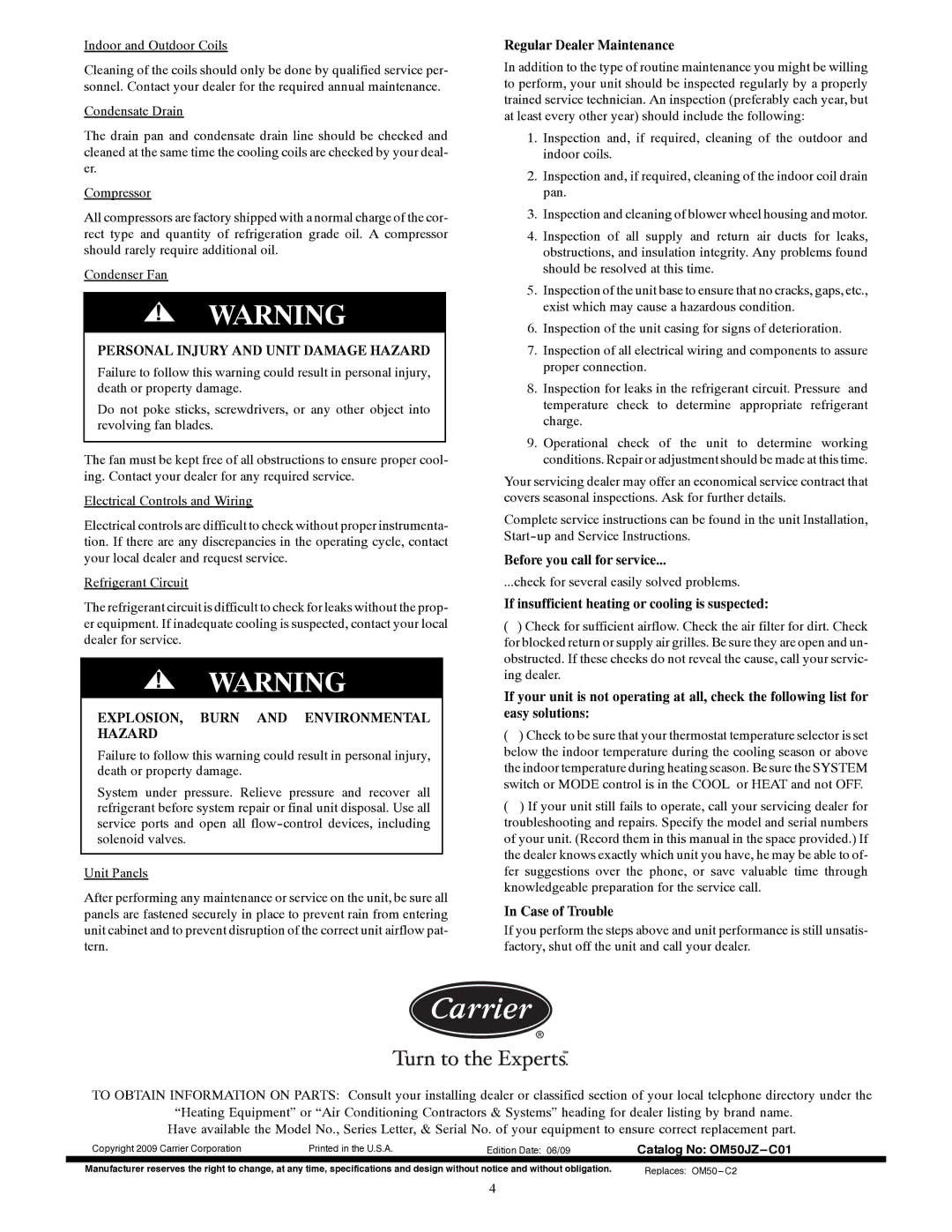 Carrier 50JZ-A manual Personal Injury and Unit Damage Hazard, EXPLOSION, Burn and Environmental Hazard 