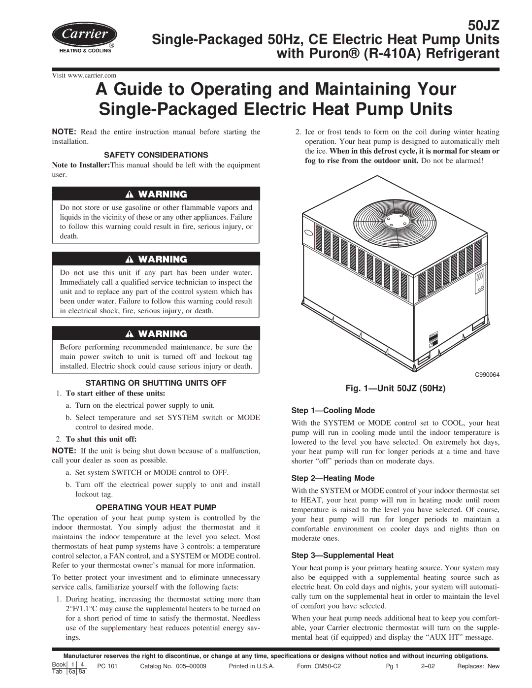 Carrier 50JZ instruction manual Safety Considerations, Starting or Shutting Units OFF, Operating Your Heat Pump 