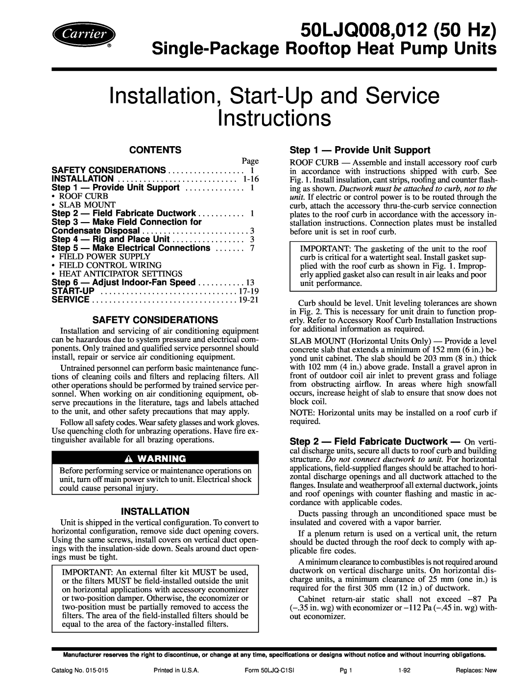Carrier 012, 50LJQ008 installation instructions Contents, Safety Considerations, Installation, Ð Provide Unit Support 